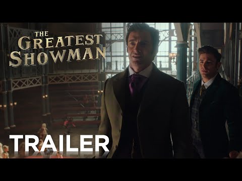 The Greatest Showman | Official Trailer