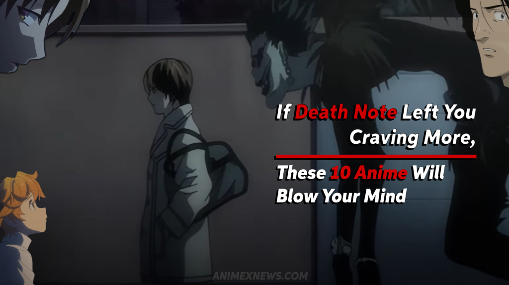 If Death Note Left You Craving More, These 10 Anime Will Blow Your Mind 1